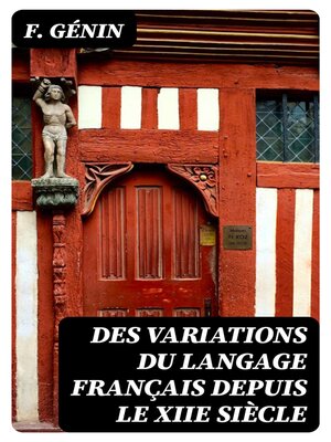 cover image of Des variations du langage français depuis le XIIe siècle